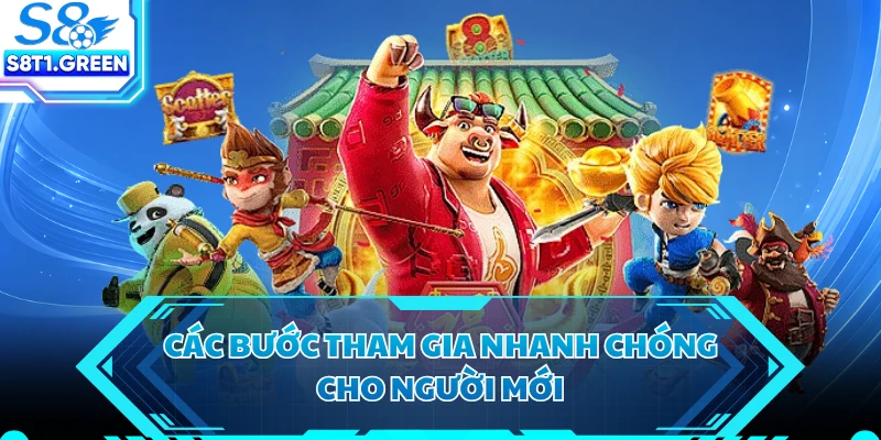 Các bước tham gia nhanh chóng cho người mới