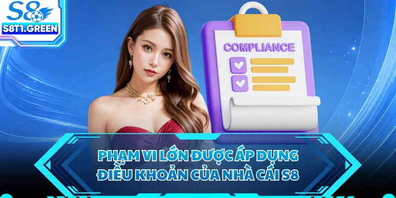 Phạm vi lớn được áp dụng điều khoản của nhà cái S8